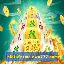 plataforma own777.com